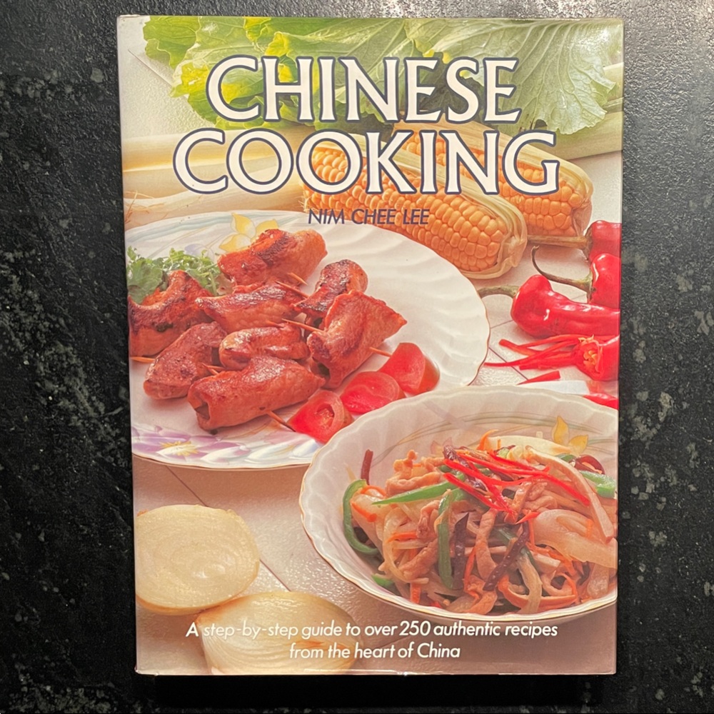 "Chinese Cooking," by Nim Chee Lee, 1987 Hardcover